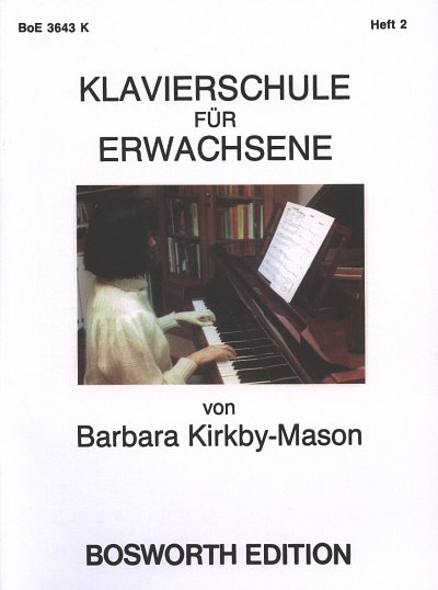 B. Kirkby-Mason: Klavierschule für Erwachsene 2, Klav