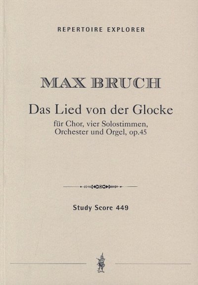 M. Bruch: Das Lied von der Glocke op.45 (Stp)