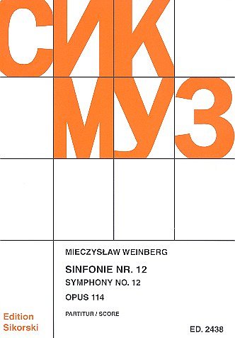 M. Weinberg: Sinfonie Nr. 12 op. 114, Sinfo (Part.)