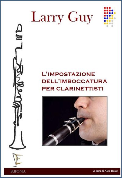L. Guy: L'impostazione dell'imboccatura per clarinetti, Klar