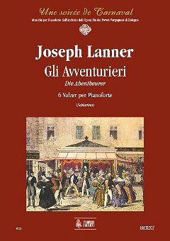 J. Lanner: Gli Avventurieri (Die Abentheurer), Klav