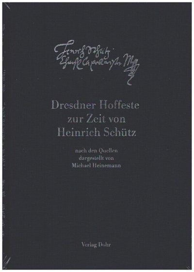 M. Heinemann: Dresdner Hoffeste zur Zeit von Heinrich Schütz