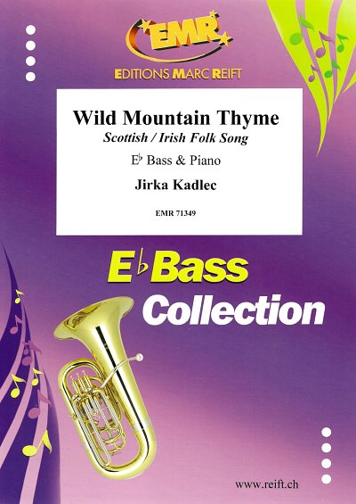 J. Kadlec: Wild Mountain Thyme, TbEsKlav