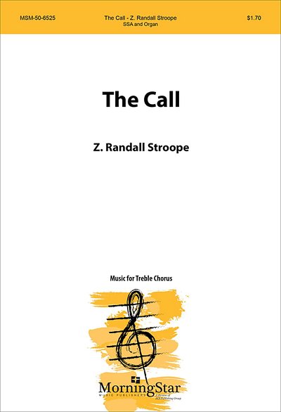 Z.R.  Stroope: The Call, FchOrg (Part.)