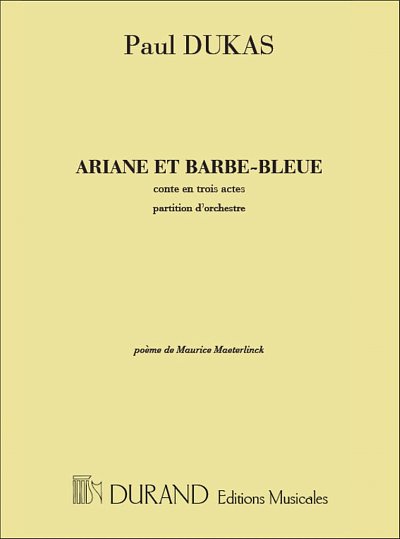 P. Dukas: Ariane Et Barbe-Bleue, Pour Orchestre