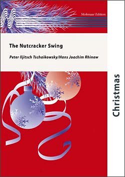 P.I. Tschaikowsky: The Nutcracker Swing, Blaso (Pa+St)
