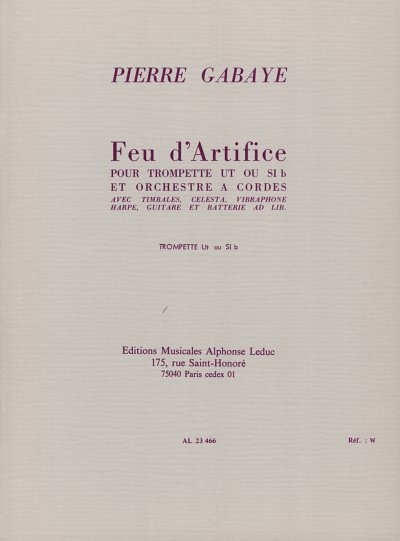 Pierre Gabaye: Feu d'Artifice (Trp)
