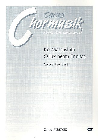 Ko Matsushita: O Lux Beata Trinitas