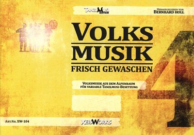 B. Holl: Volksmusik frisch gewaschen 4, Varblas5 (Stsatz)