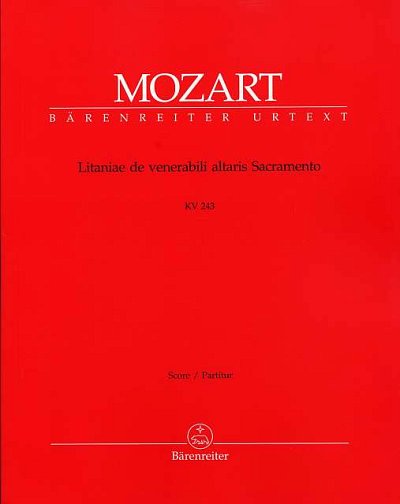 W.A. Mozart: Litaniae de venerabili altaris Sacramen (Part.)
