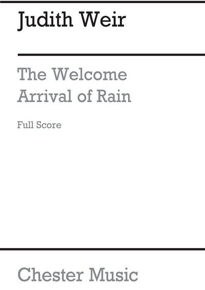 The Welcome Arrival of Rain by Judith Weir sheet music