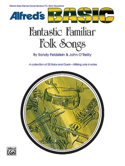 S. Feldstein y otros.: Fantastic Familiar Folk Songs