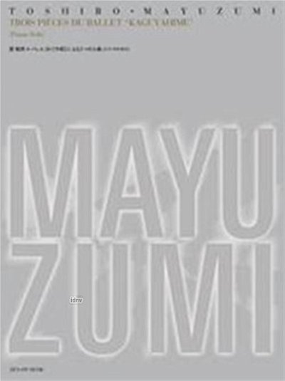T. Mayuzumi et al.: Trois Pièces du Ballet "Kaguyahime"
