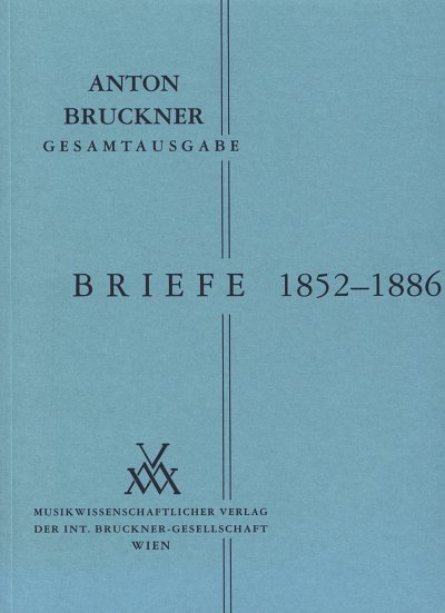 A. Bruckner: Briefe 1 (Bu)