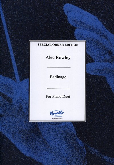 A. Rowley: Badinage For Piano Duet