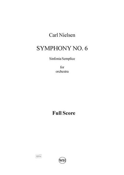 C. Nielsen: Symphony No. 6 'Sinfonia Semplice, Sinfo (Part.)