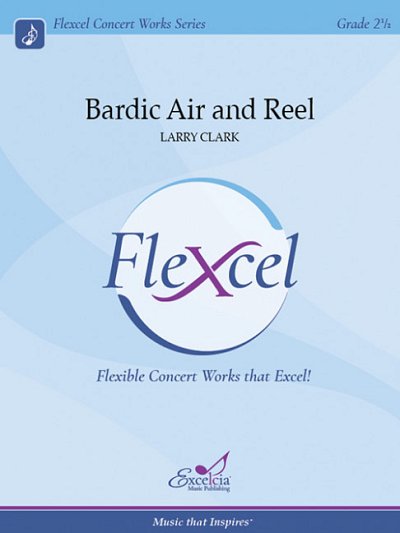 C. Larry: Bardic Air and Reel (Pa+St)