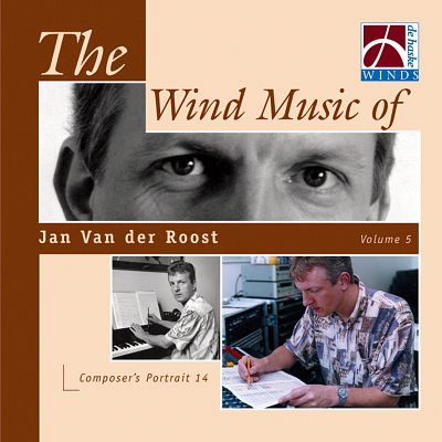 The Wind Music of Jan Van der Roost Vol. 5, Blaso (CD)