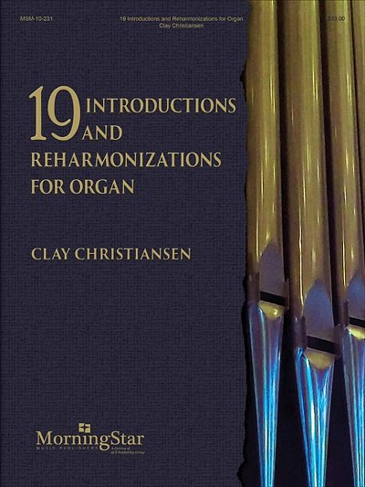 19 Introductions and Reharmonizations for Organ, Org