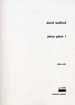 D. Bedford: Piano Piece I 