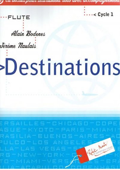J. Naulais i inni: Destination
