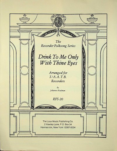 J. Koulman: Drink to Me only with thine Eyes, 4Blf (Part.)