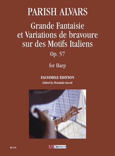 Parish-Alvars, Elias: Grand Fantaisie et Variations de bravoure sur des Motifs Italiens op.57