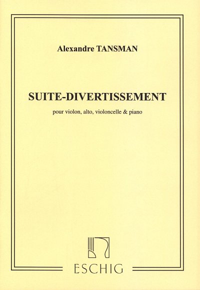 A. Tansman: Suite Divertissement (Pa+St)