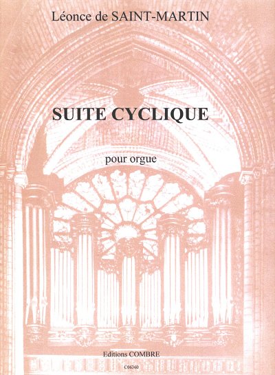 L. de Saint-Martin: Suite cyclique op. 11, Org