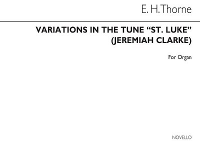 Variations On The Tune 'St. Luke' (Jeremiah Clarke, Org