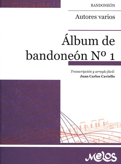 J.C. Caviello: Álbum de bandoneón 1, Bdo