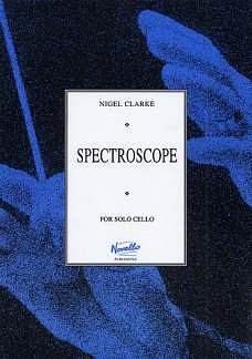 N. Clarke: Spectroscope for solo cello, Vc