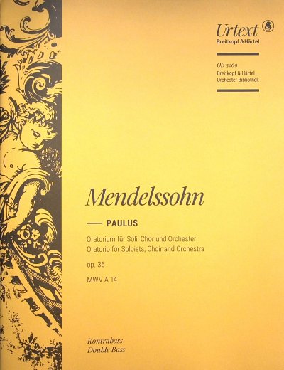 F. Mendelssohn Barth: Paulus MWV A 14 op., 4GesGchOrchO (KB)