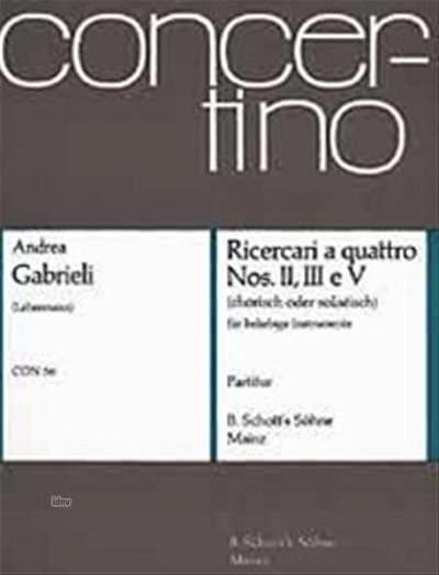 A. Gabrieli: Ricercari a quattro  (Part.)