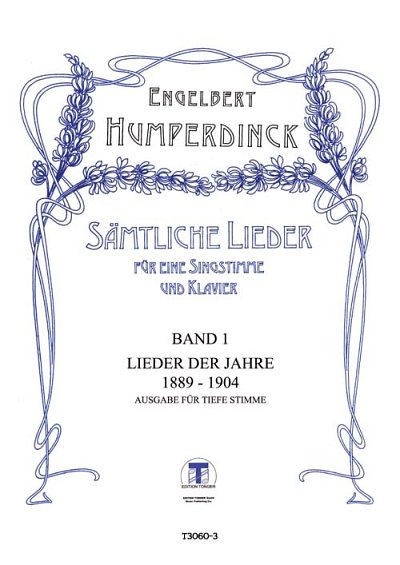 E. Humperdinck: Lieder 1889-1904 - tiefe Stimme, GesTiKlav