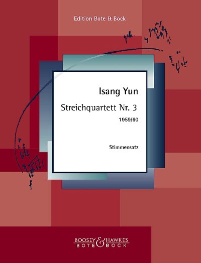 DL: I. Yun: Streichquartett Nr. 3, 2VlVaVc