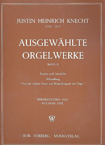 J.H. Knecht: Ausgewählte Orgelwerke Band 2, Org