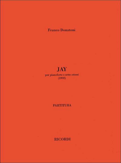 F. Donatoni: Jay (Part.)