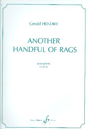 G. Hendrie: Another Handful of Rags, Klav