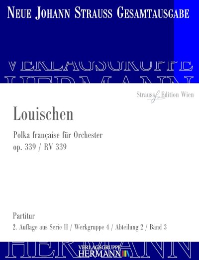 DL: J. Strauß (Sohn): Louischen, Orch (Pa)