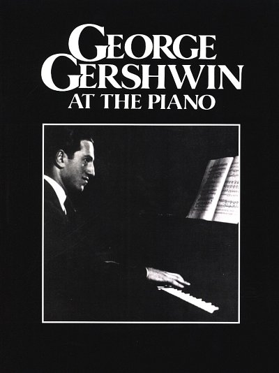 G. Gershwin: At The Piano