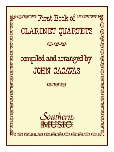 First Book Of Clarinet Quartets