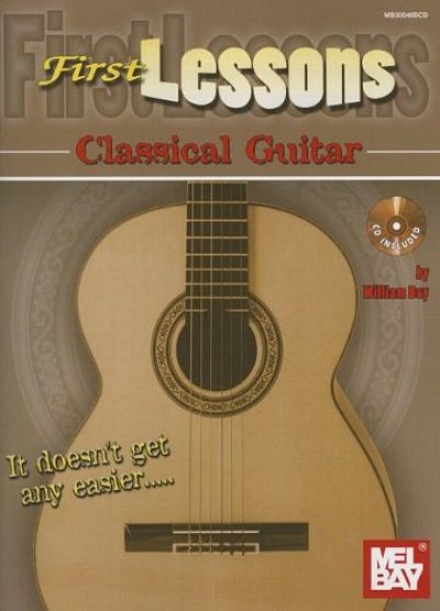 W. Bay: First Lessons - Classical Guitar
