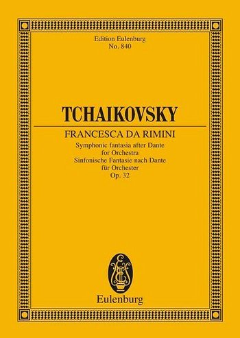 P.I. Tschaikowsky: Francesca Da Rimini Op 32 Eulenburg Studi