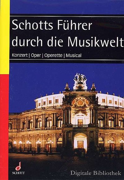 Schotts Fuehrer durch die Musikwelt Konzert / Oper / Operett