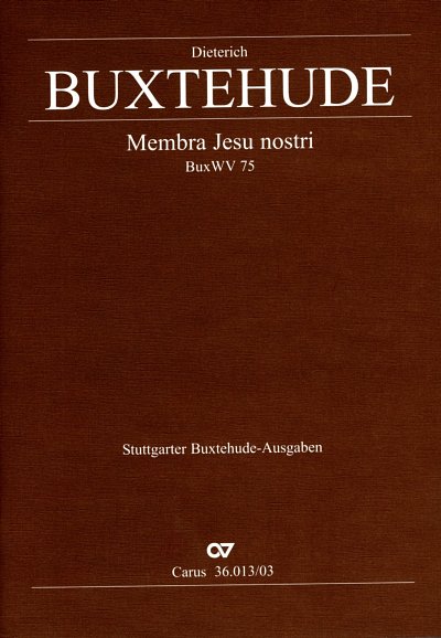 D. Buxtehude: Membra Jesu nostri BuxWV 75, 5GesGch5trBc (KA)