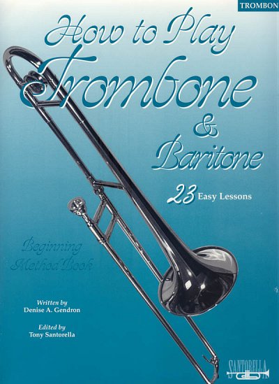 How To Play Trombone