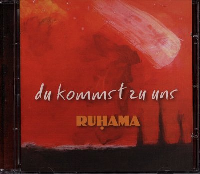 Ruhama: Du kommst zu uns (CD)
