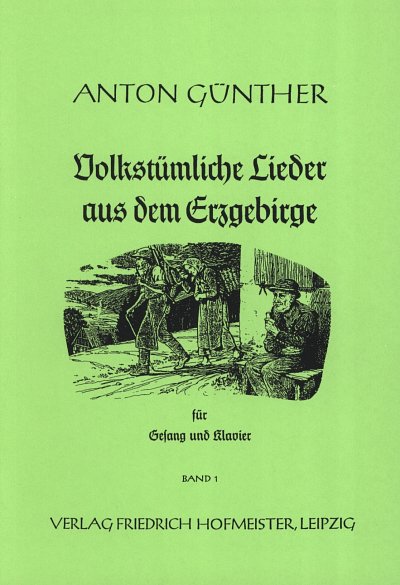 A. Günther: Lieder aus dem Erzgebirge 1, GesKlav