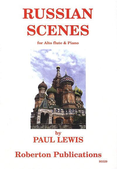 P. Lewis: Russian Scenes, Altfloete, Klavier